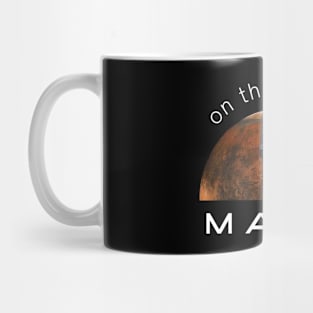 On The Way To Mars Mug